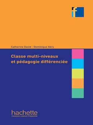 cover image of Classes multi-niveaux et pédagogie différenciée (ebook)